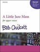 A Little Jazz Mass SSA Singer's Edition cover